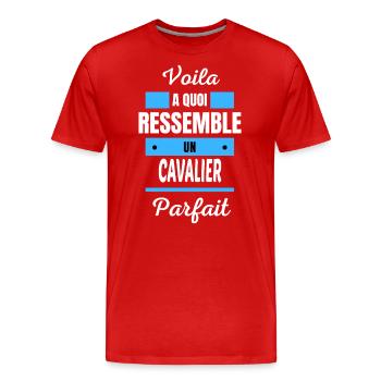 Voila a quoi ressemble un CAVALIER parfait - T-shirt bio Premium Homme - rouge - Devant - Damien (186cm)