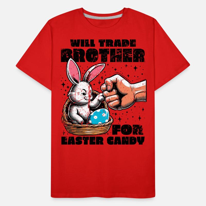 Will Trade Brother For Easter Men's Premium Organic T-Shirt