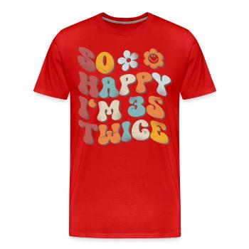 70th Birthday Funny Saying - Men's Premium Organic T-Shirt - red - Front - Damien (186cm)