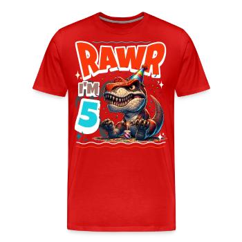 5ème anniversaire Rawr T Rex Dinosaure - T-shirt bio Premium Homme - rouge - Devant - Damien (186cm)