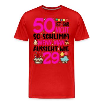 50 isn't so bad if you look like - Men's Premium Organic T-Shirt - red - Front - Damien (186cm)