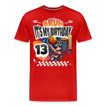 Basketball 13th Birthday - Men's Premium Organic T-Shirt - red - Front - Damien (186cm)