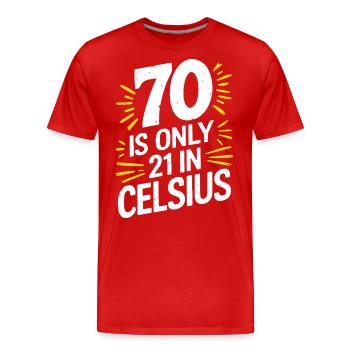 70 c’est 21 en degrés Celsius 70e anniversaire - T-shirt bio Premium Homme - rouge - Devant - Damien (186cm)