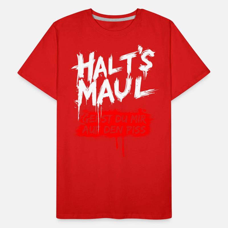 Halts Maul Spruch Design Sarkasmus Lustig Männer Premium Bio T-Shirt