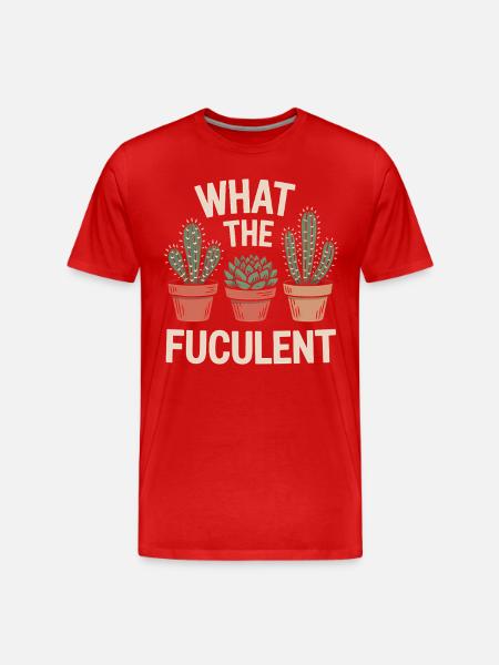 What The Fucculent - Men's Premium Organic T-Shirt - red