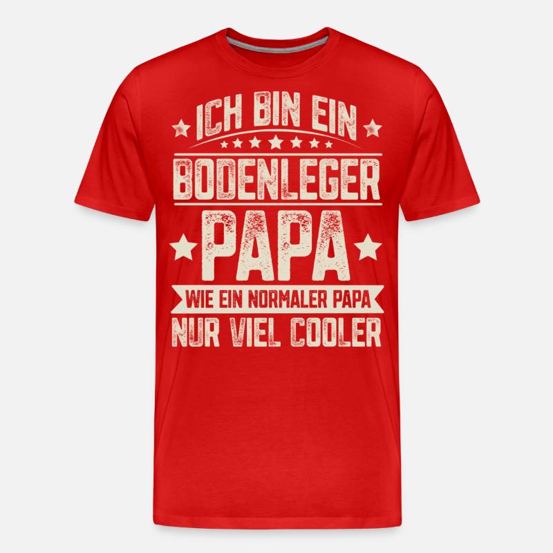 Bodenleger Papa - Männer Premium Bio T-Shirt - Rot