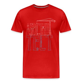 Cadeau d'architecte architecte - T-shirt bio Premium Homme - rouge - Devant - Damien (186cm)