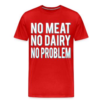 Kein Fleisch keine Molkerei kein Problem Veganer - Männer Premium Bio T-Shirt - Rot - Vorne - Damien (186cm)