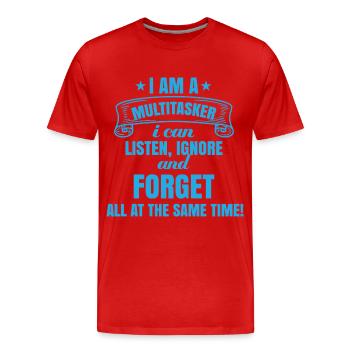 Je suis multitâche : écouter, ignorer, oublier - T-shirt bio Premium Homme - rouge - Devant - Damien (186cm)