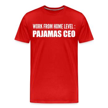 Work from home level : pajamas ceo - T-shirt bio Premium Homme - rouge - Devant - Damien (186cm)