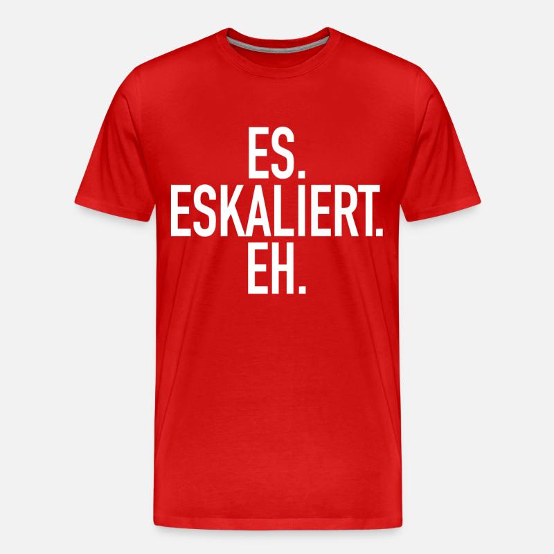 ES Eskaliert Eh - Männer Premium Bio T-Shirt - Rot