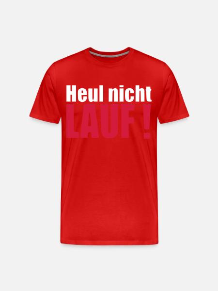 Heul nicht LAUF Geschenk Läufer Geburtstag - Männer Premium Bio T-Shirt - Rot