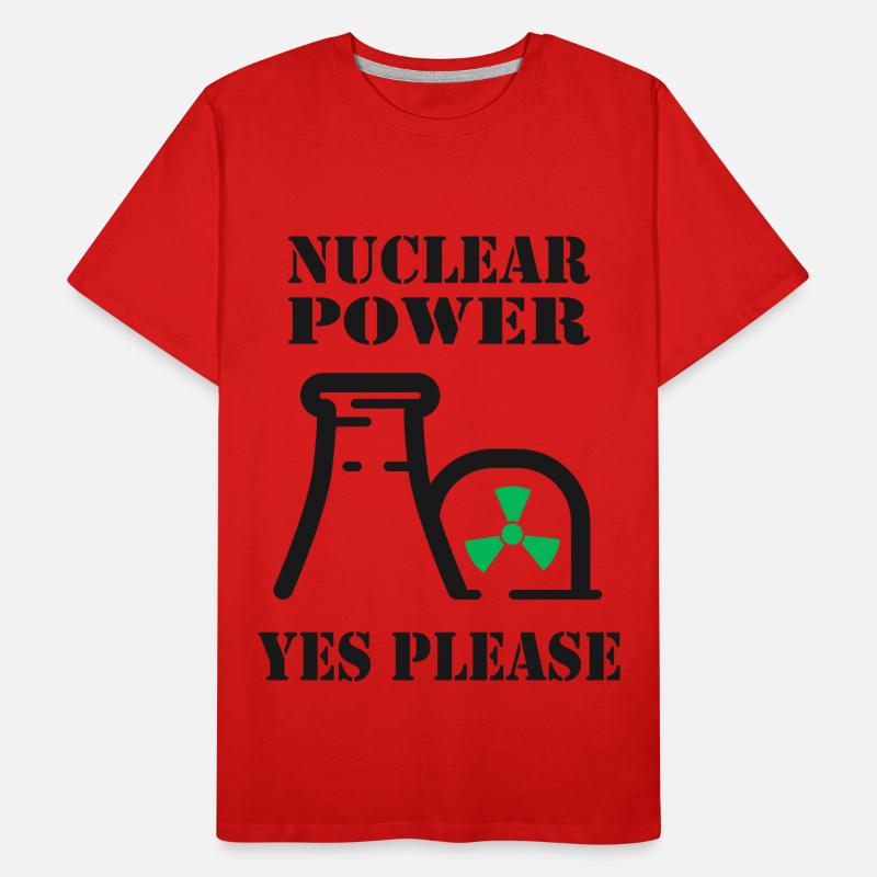Nuclear Power, Yes Please, Nuclear Energy Men's Premium Organic T-Shirt