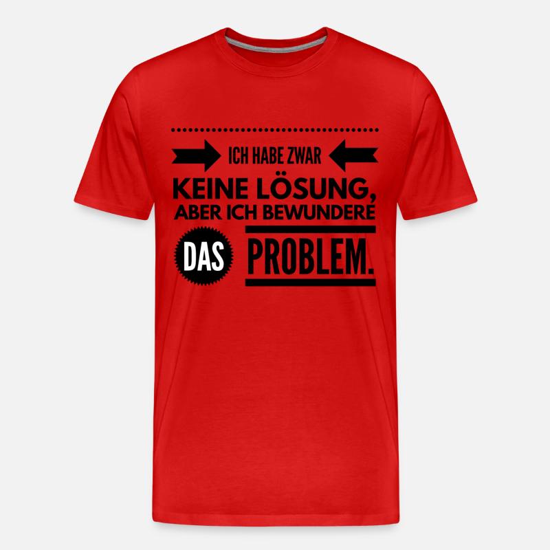 Keine Lösung - Problem bewundern - Männer Premium Bio T-Shirt - Rot