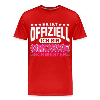 Große Schwester Bruder Schwester Geschenk - Männer Premium Bio T-Shirt - Rot - Vorne - Damien (186cm)