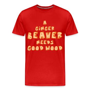 A ginger Beaver needs good Wood Frauen Spruch - Männer Premium Bio T-Shirt - Rot - Vorne - Damien (186cm)