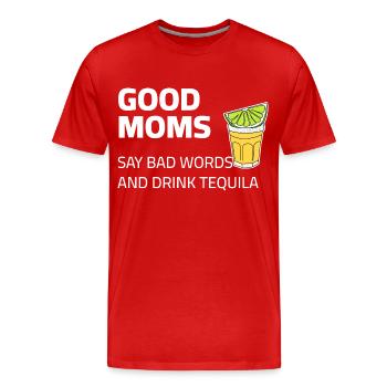 Les bonnes mamans boivent de la tequila et disent des gros mots - T-shirt bio Premium Homme - rouge - Devant - Damien (186cm)