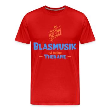 Blasmusik ist meine Therapie - Männer Premium Bio T-Shirt - Rot - Vorne - Damien (186cm)