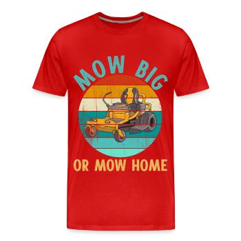Ride-on mower lawn mowing MOW BIG OR MOW HOME - Men's Premium Organic T-Shirt - red - Front - Damien (186cm)