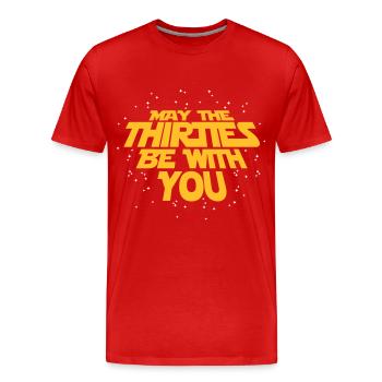 may the thirties be with you - 30. Geburtstag - Männer Premium Bio T-Shirt - Rot - Vorne - Damien (186cm)