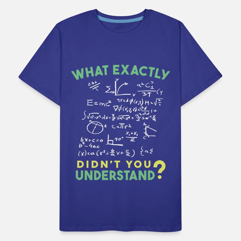 Physics Math Formula Joke Men's Premium Organic T-Shirt