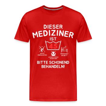 Dieser Mediziner ist 45. Schonend behandeln - Männer Premium Bio T-Shirt - Rot - Vorne - Damien (186cm)