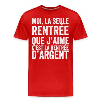 cadeau citation humoristique original drole phrase - T-shirt bio Premium Homme - rouge - Devant - Damien (186cm)