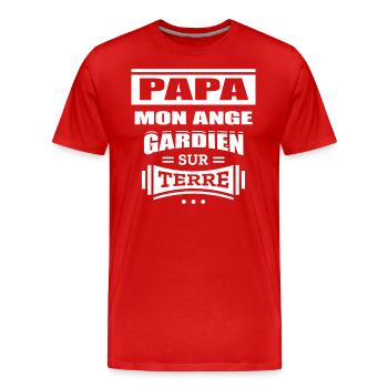 PAPA MON ANGE GARDIEN SUR TERRE - T-shirt bio Premium Homme - rouge - Devant - Damien (186cm)