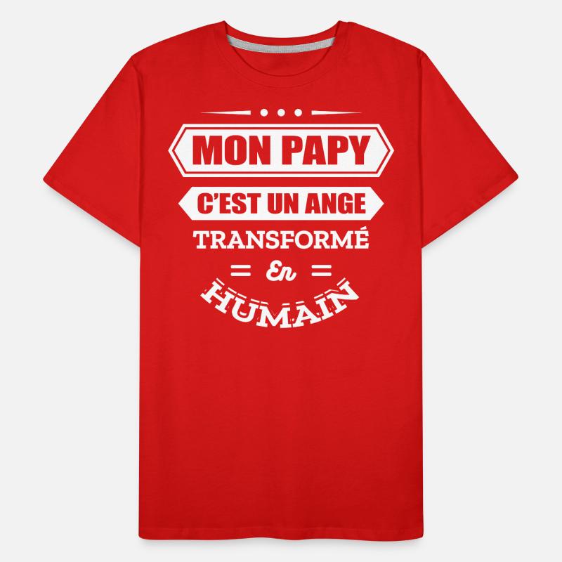 MON PAPY C EST UN ANGE TRANSFORMÉ EN HUMAIN T-shirt bio Premium Homme