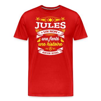 JULES UN NOM UNE FIERTÉ AUCUN RIVAL - T-shirt bio Premium Homme - rouge - Devant - Damien (186cm)