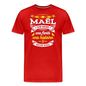 MAËL UN NOM UNE FIERTÉ AUCUN RIVAL - T-shirt bio Premium Homme - rouge - Devant - Damien (186cm)