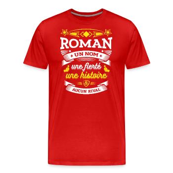 ROMAN UN NOM UNE FIERTÉ AUCUN RIVAL - T-shirt bio Premium Homme - rouge - Devant - Damien (186cm)
