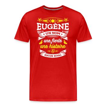 EUGÈNE UN NOM UNE FIERTÉ AUCUN RIVAL - T-shirt bio Premium Homme - rouge - Devant - Damien (186cm)