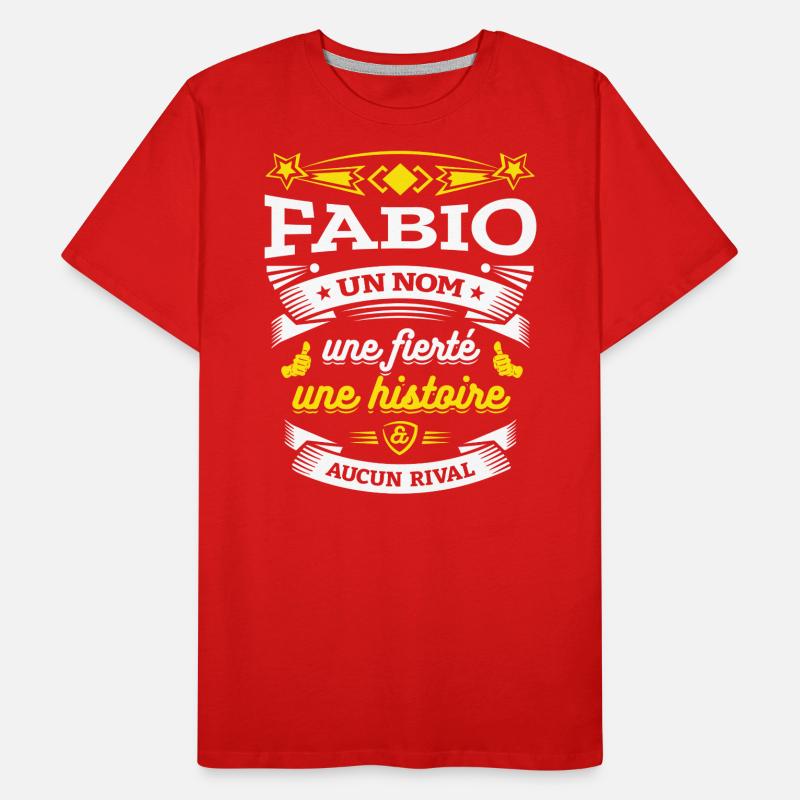 FABIO UN NOM UNE FIERTÉ AUCUN RIVAL T-shirt bio Premium Homme