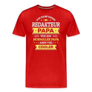 REDAKTEUR PAPA: COOL, VATERTAG, WEIHNACHTEN - Männer Premium Bio T-Shirt - Rot - Vorne - Damien (186cm)