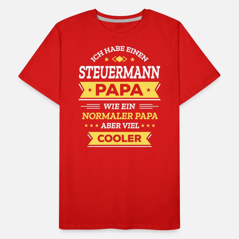 STEUERMANN PAPA - COOLER ALS NORMAL, HELD, NAVI Männer Premium Bio T-Shirt