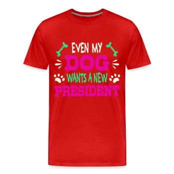 Sogar mein Hund möchte einen neuen Präsidenten - Männer Premium Bio T-Shirt - Rot - Vorne - Damien (186cm)