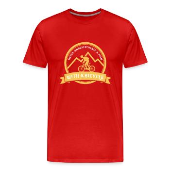 UNTERSCHÄTZE NIEMALS EINEN MANN MIT FAHRRAD! - Männer Premium Bio T-Shirt - Rot - Vorne - Damien (186cm)
