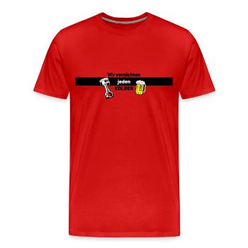 Wir vernichten jeden Kolben - Männer Premium Bio T-Shirt - Rot - Vorne - Damien (186cm)