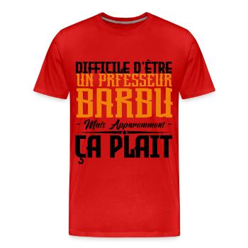 professeur barbu, citations barbe, cadeau Idée - T-shirt bio Premium Homme - rouge - Devant - Damien (186cm)