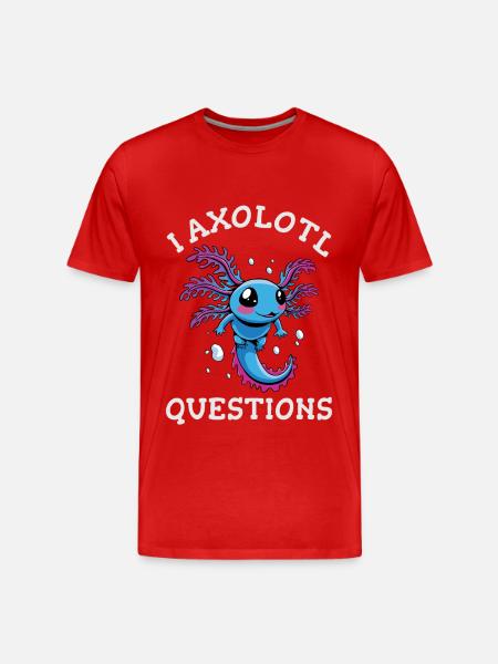 I axolotl questions - Men's Premium Organic T-Shirt -