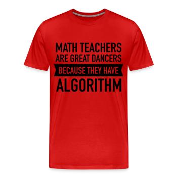 Math Teachers Are Great Dancers... - T-shirt bio Premium Homme - rouge - Devant - Damien (186cm)