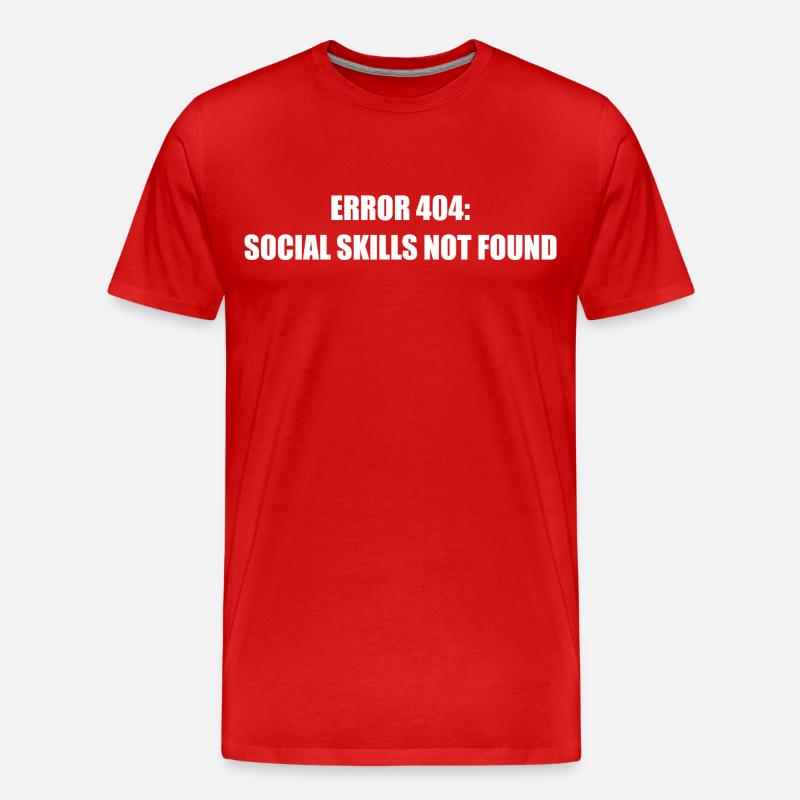 Error 404 Missing Social Skills - Men's Premium Organic T-Shirt - red