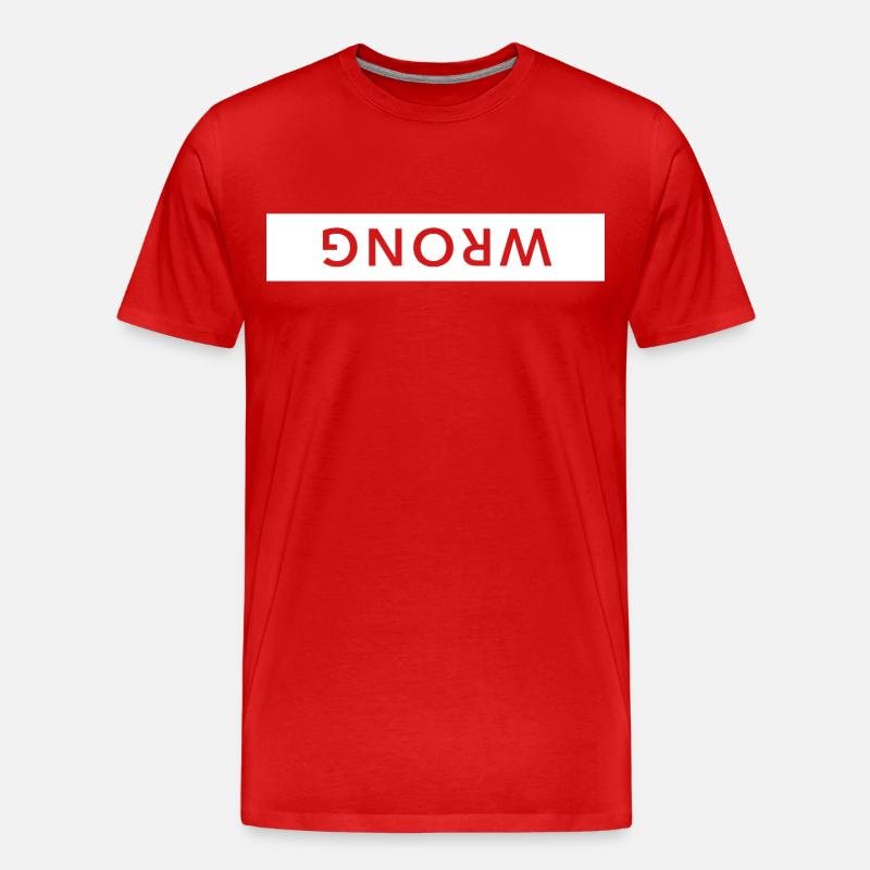 wrong upside down funny saying - Men's Premium Organic T-Shirt - red