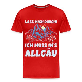 LASS MICH DURCH ICH MUSS INS ALLGÄU - Männer Premium Bio T-Shirt - Rot - Vorne - Damien (186cm)
