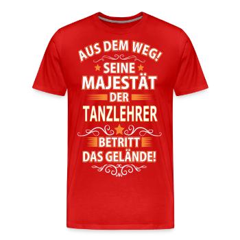 TANZLEHRER - Männer Premium Bio T-Shirt - Rot - Vorne - Damien (186cm)
