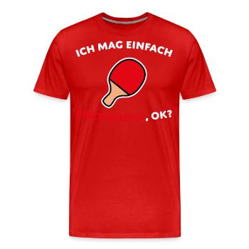 Tischtennis Tischtennisspieler Freizeit Humor - Männer Premium Bio T-Shirt - Rot - Vorne - Damien (186cm)