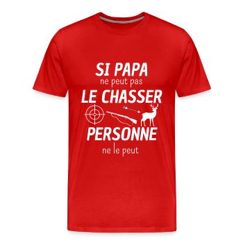 si papa ne peut chasser , humour papa chasseur - T-shirt bio Premium Homme - rouge - Devant - Damien (186cm)