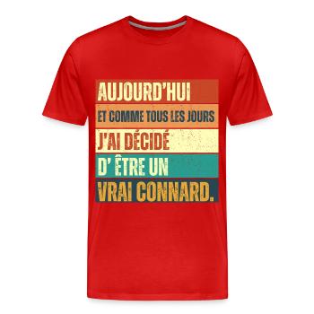 J' ai décidé d' être un vrai connard humour rétro - T-shirt bio Premium Homme - rouge - Devant - Damien (186cm)