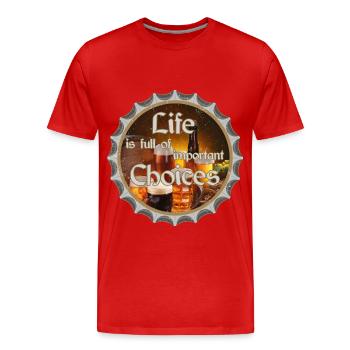 La vie est pleine de choix importants - T-shirt bio Premium Homme - rouge - Devant - Damien (186cm)